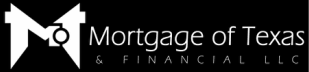 Mortgage of Texas & Financial LLC